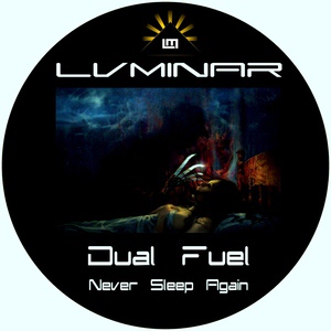 Обложка для Dual Fuel - Never Sleep Again
