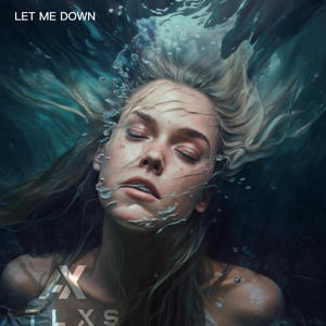 Обложка для ATLXS - Let Me Down (Slowed Edit)