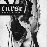 Обложка для BONNIE X CLYDE - Curse