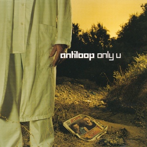 Обложка для Antiloop - Only U