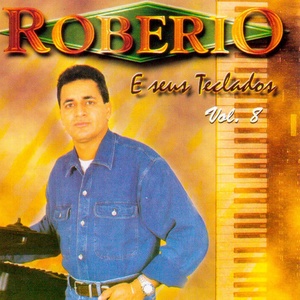 Обложка для Robério e Seus Teclados - Dia a Dia de Rodeio