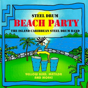 Обложка для The Island Caribbean Steel Drum Band - The Tide Is High