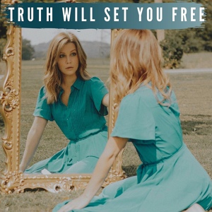 Обложка для Katie Garfield - Truth Will Set You Free