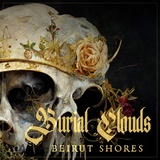 Обложка для Burial Clouds feat. Michael Malarkey - Beirut Shores