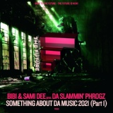 Обложка для Bibi & Sami Dee pres. Da Slammin' Phrogz - Somethin' About Da Music 2021 (Qubiko Remix)