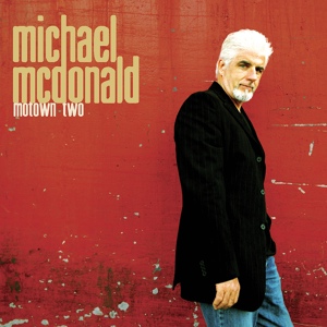 Обложка для Michael McDonald feat. Stevie Wonder - I Was Made To Love Her