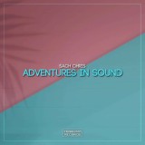 Обложка для Sach Chris - Adventures In Sound