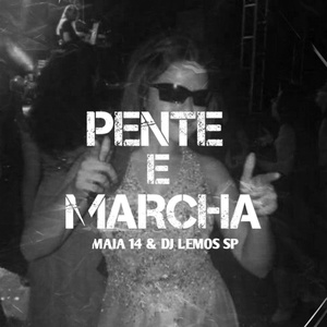 Обложка для Dj Lemos Sp - PENTE E MARCHA