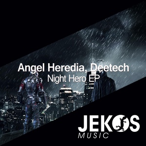 Обложка для Deetech, Angel Heredia - Night Hero (Original Mix)