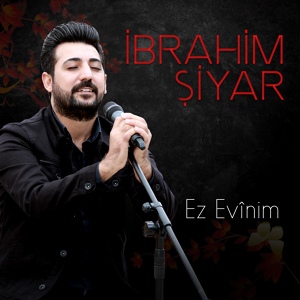 Обложка для İbrahim Şiyar - Ez Evînim