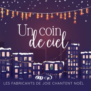 Обложка для Les Fabricants de joie - Noël ensemble