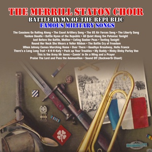 Обложка для The Merrill Staton Choir - Battle Hymn of the Republic