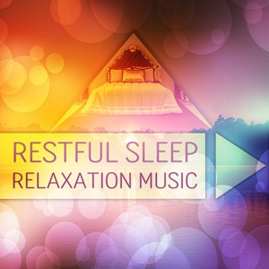 Обложка для Restful Sleep Music Academy - Calming Music