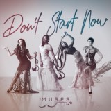 Обложка для The Muses - Don't Start Now