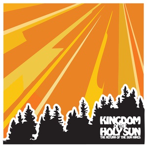 Обложка для Kingdom of the Holy Sun - The Sun Kings