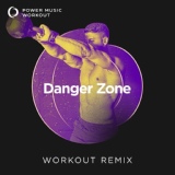 Обложка для Power Music Workout - Danger Zone