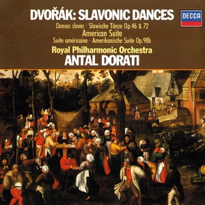 Обложка для Royal Philharmonic Orchestra, Antal Doráti - Dvořák: Suite in A major "American Suite", Op. 98b, B.190 - 2. Allegro