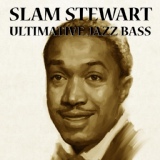 Обложка для Slam Stewart - Willow Weep For Me