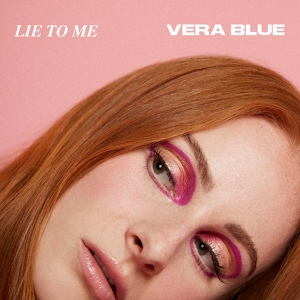 Обложка для Vera Blue - Lie To Me