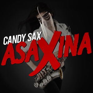 Обложка для Candy Sax - The Rhythm of the Night