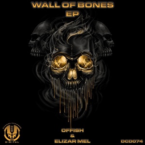 Обложка для Elizar Mel, Offish - Wall Of Bones