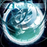 Обложка для Atlas Plug - Around The World (Brent Young Remix)