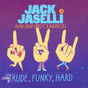 Обложка для Jack Jaselli& The Great Vibes Foundation - Game Over