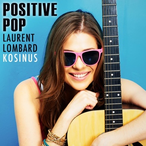 Обложка для Laurent LOMBARD - Cheerful Pop