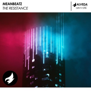 Обложка для MeanBeatz - The Resistance (Original Mix)