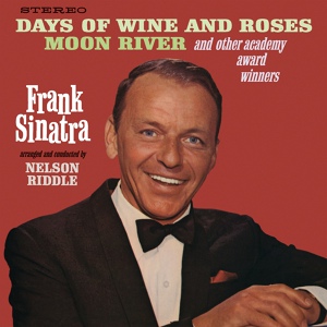 Обложка для Frank Sinatra - Days Of Wine And Roses