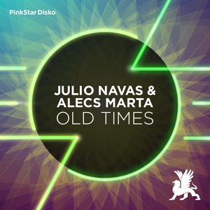 Обложка для Julio Navas, Alecs Marta - Old Times