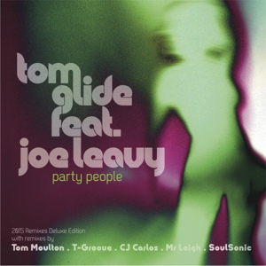 Обложка для Joe Leavy, Tom Glide, Soulsonic - Party People
