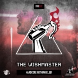 Обложка для The Wishmaster - Hardcore Nothing Else!