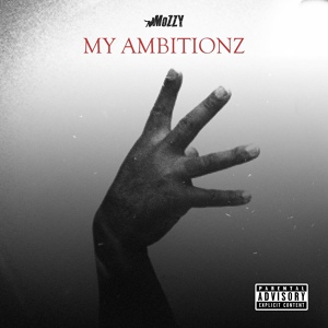 Обложка для Mozzy - My Ambitionz