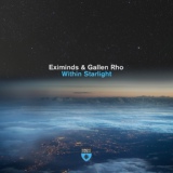 Обложка для Eximinds, Gallen Rho - Within Starlight