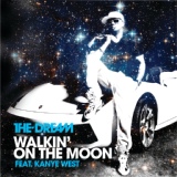 Обложка для The-Dream F. Kanye West - Walkin' on the Moon (Radio Edit)