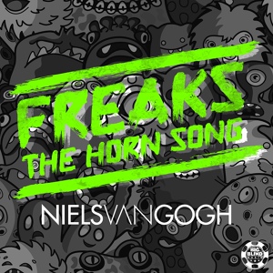 Обложка для Niels Van Gogh - Freaks (The Horn Song)