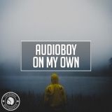 Обложка для Audioboy - On My Own