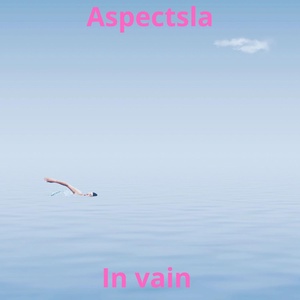 Обложка для Aspectsla - In vain