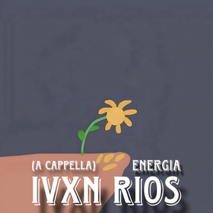Обложка для Ivxn Rios - Energía