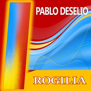 Обложка для Pablo Deselio - Rogilia