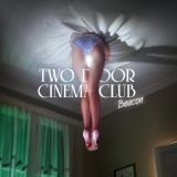 Обложка для Two Door Cinema Club - Sleep Alone