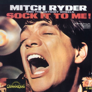 Обложка для Mitch Ryder & The Detroit Wheels - Shakedown