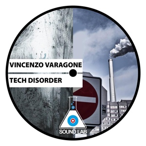 Обложка для Vincenzo Varagone - Tech Disorder