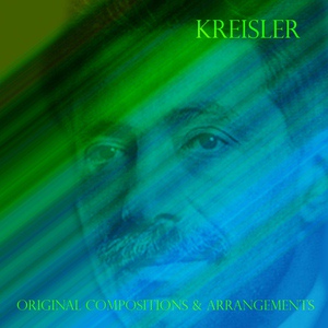 Обложка для Fritz Kreisler, Franz Rupp - Original Compositions : Schön Rosmarin