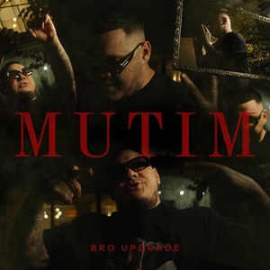 Обложка для Bro Upgrade - Mutim
