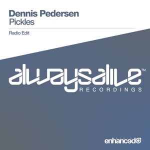 Обложка для Dennis Pedersen - Pickles (Extended Mix)