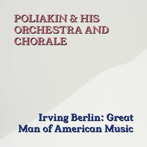 Обложка для Poliakin & His Orchestra And Chorale - The Girl That I Marry