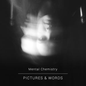 Обложка для Mental Chemistry - Pictures & Words