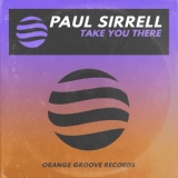 Обложка для Paul Sirrell - Take You There (Original Mix)